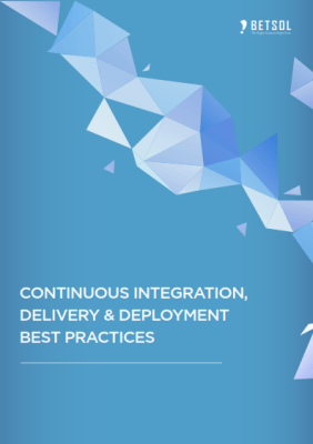 BETSOL Continuous Integration Best Practices White Paper