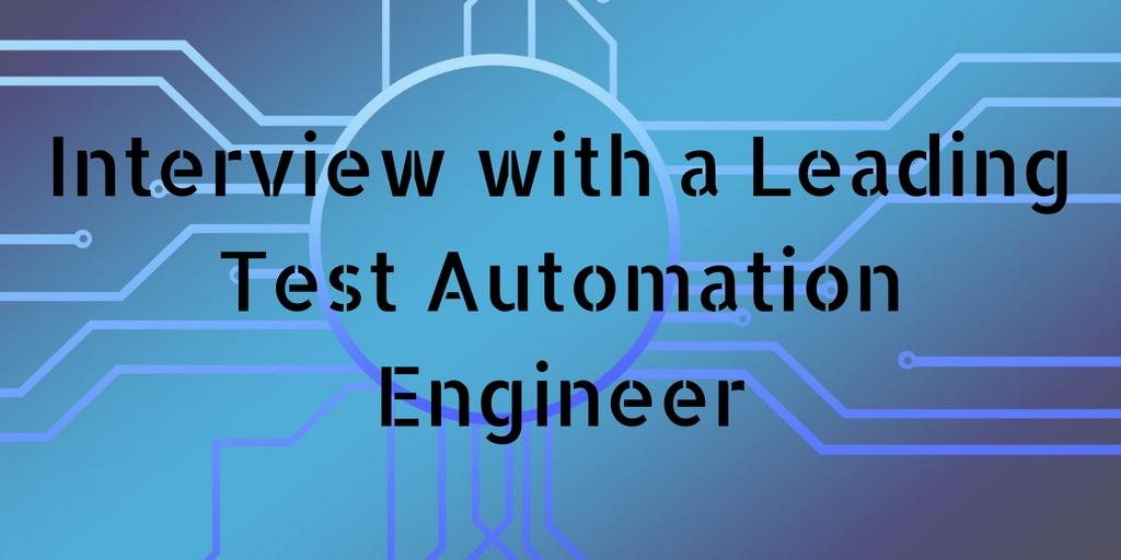 Interview with a Leading Test Automation Engineer | Betsol