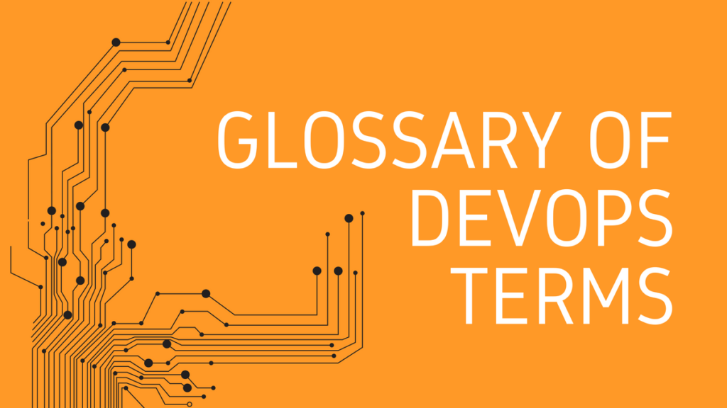 Glossary Of DevOps Terms | Betsol