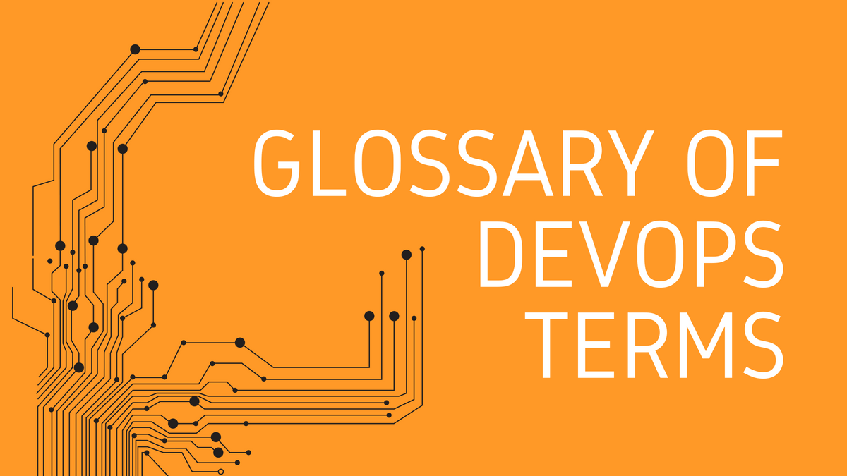 Glossary Of DevOps Terms | Betsol
