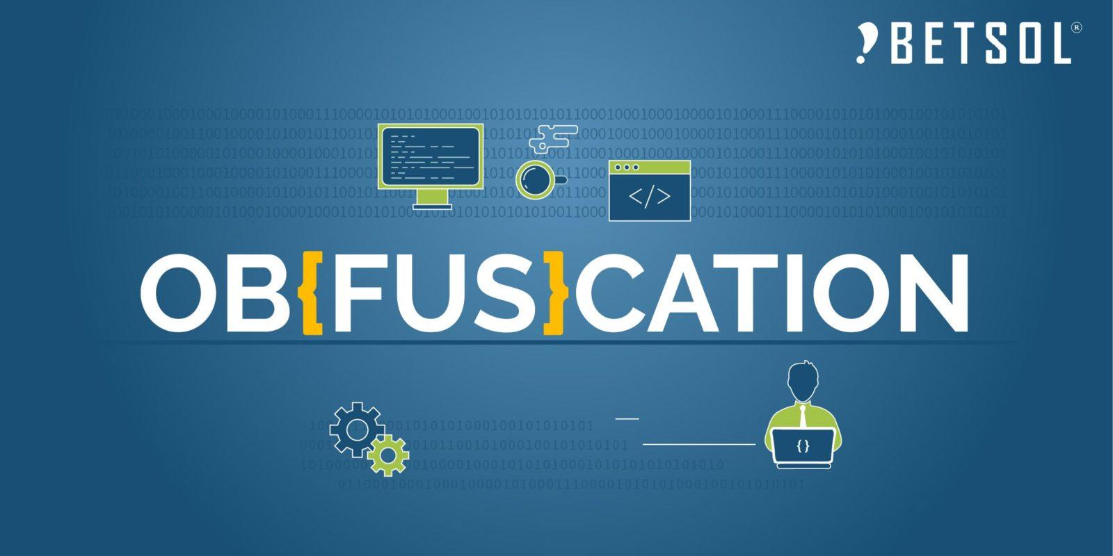 Learn How To OBFUSCATE Code In 6 Easy Steps | Betsol