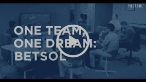 Betsol Video - One Team One Dream | Betsol
