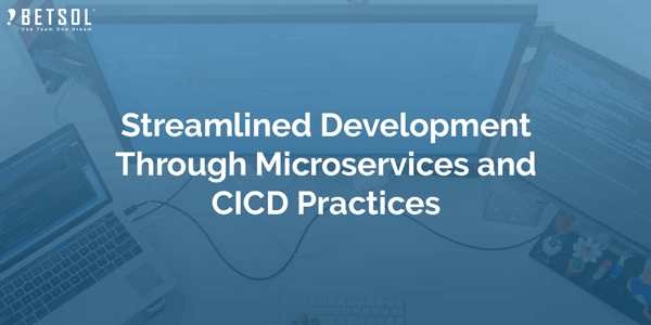 Streamlined-Development-Through-Microservices-and-CICD-Practices