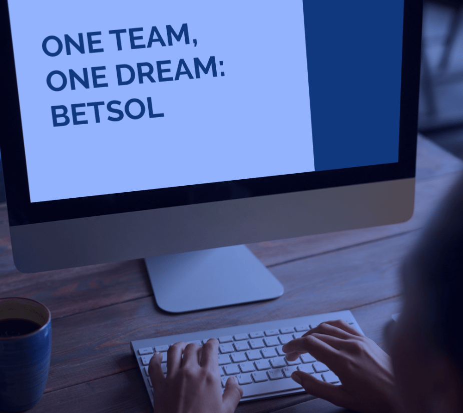 One team one dream betsol One Team One Dream BETSOL